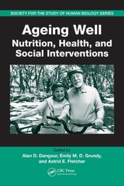 Ageing well : nutrition, health, and social interventions