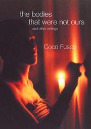 Cover of: The Bodies That Were Not Ours: And Other Writings