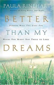 Cover of: Better Than My Dreams: Finding What You Long For Where You Might Not Think to Look