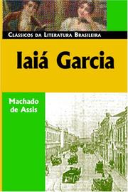Cover of: Iaiá Garcia (Classicos Da Literatura Brasileira)