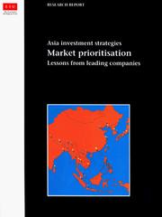 Asia investment strategies, market prioritisation : lessons from leading companies