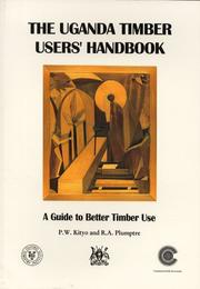 The Uganda timber users' handbook : a guide to better timber use