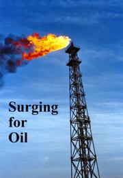 Surging for oil