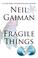 Cover of: Fragile Things