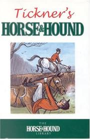 Cover of: Tickner's Horse and Hound ("Horse & Hound" Library)