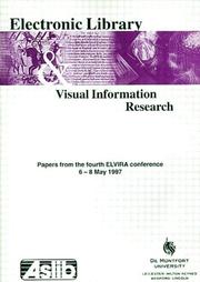 Electronic library and visual information research : ELVIRA 4 : proceedings of the 4th UK/International Conference on Electronic Library and Visual Information Research : British Telecom Training and 