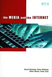 The media and the Internet : final report of the British Library funded research project The changing information environment: the impact of the Internet on information seeking behaviour in the media