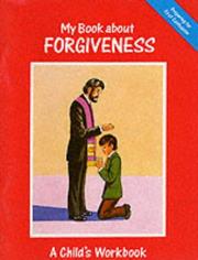 My book about forgiveness : preparing for first confession : a child's workbook