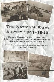 The National farm survey, 1941-1943 : state surveillance and the countryside in England and Wales in the Second World War