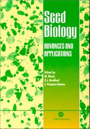 Seed biology : advances and applications : proceedings of the sixth International Workshop on Seeds, Merida, Mexico, 1999