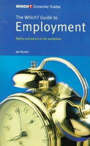 Cover of: The "Which?" Guide to Employment ("Which?" Consumer Guides)