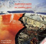 Earthquakes : our trembling planet