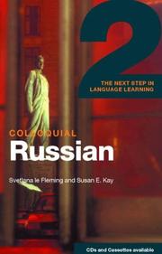 Colloquial Russian 2 by Svetlana Le Fleming
