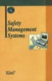 Safety management systems : sharing experiences in process safety