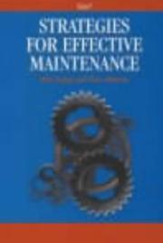 Strategies for effective maintenance : a guide for process criticality assessment and maintenance schedule setting using a qualitative approach