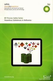 Hazardous products in refineries : a collection of booklets describing hazards and how to manage them /