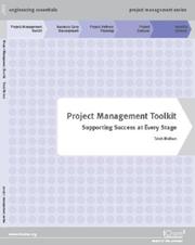 Project management toolkit : supporting success at every stage