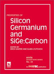 Cover of: Properties of Silicon Germanium and SiGe: Carbon (Emis Datareviews, 24)
