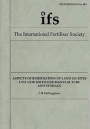 Aspects of remediation of land on sites used for fertiliser manufacture and storage