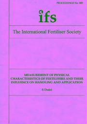 Measurement of physical characteristics of fertilisers and their influence on handling and application