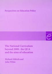 The National Curriculum beyond 2000 : the QCA and the aims of education