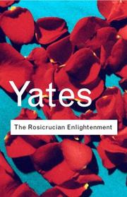 Cover of: The Rosicrucian enlightenment by Frances Amelia Yates