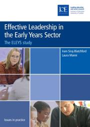Effective leadership in the early years sector : the ELEYS study
