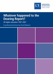 Whatever happened to the Dearing report? : UK higher education 1997-2007