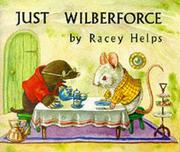 Cover of: Just Wilberforce (Medici Books for Children   Bl)