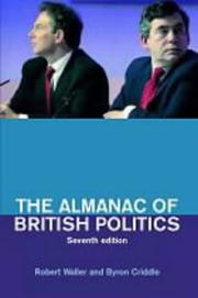 Cover of: Almanac of British Politics by Robert Waller