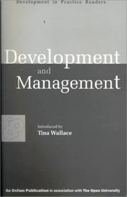 Cover of: Development And Management: Experiences in Value-based Conflict (Development in Practice Readers Series)