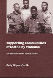 Cover of: Supporting Communities Affected by Violence by Craig Higson-Smith