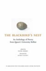 Cover of: The Blackbird's Nest: An Anthology of Poetry from Queen's University Belfast