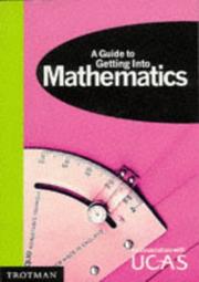 A guide for getting into mathematics