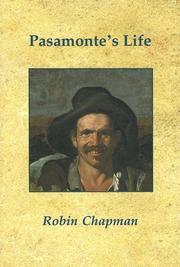 Pasamonte's Life by Robin Chapman