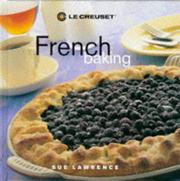 Cover of: Le Creuset's French Baking