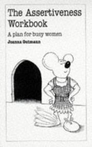 Cover of: The Assertiveness Workbook: A Plan for Busy Women (Overcoming Common Problems)