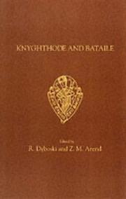 Knyghthode and bataile : a XVth century verse paraphrase of Flavius Vegetius Renatus' treatise 