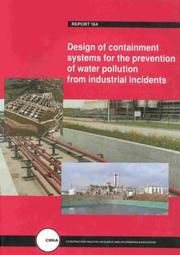 Design of containment systems for the prevention of water pollution from industrial incidents