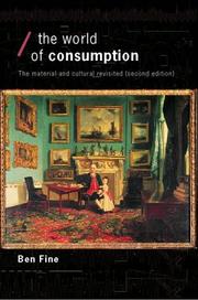 The world of consumption : the material and cultural revisited