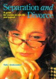 Separation and divorce : a guide for women in mid-life and beyond