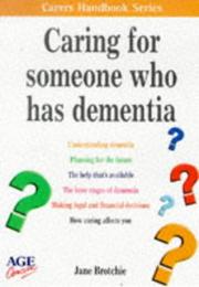 Caring for someone who has dementia