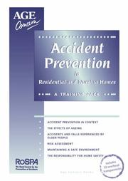 Accident prevention in residential and nursing homes : a training pack for use in the workplace with staff specialising in the care of older people