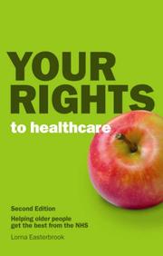 Your rights to healthcare : helping older people get the best from the NHS