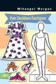 Pan oeddwn fachgen