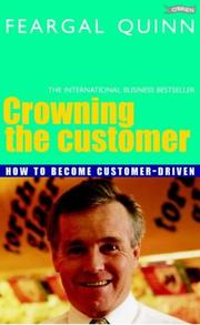 Crowning the Customer by Feargal Quinn