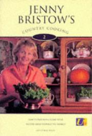 Jenny Bristow's country cooking 2 : mouth-watering home-style recipes from around the world