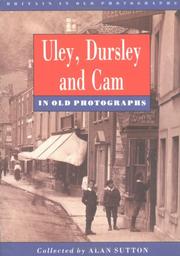 Uley, Dursley and Cam in old photographs