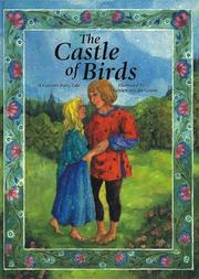 The castle of birds : a Grimm's fairy tale