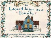 Heavenly ways to grow closer as a family